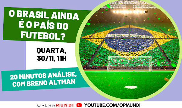 Jornalista observou as ligações do Brasil com o futebol, debatendo se o esporte ainda é o mais popular do país