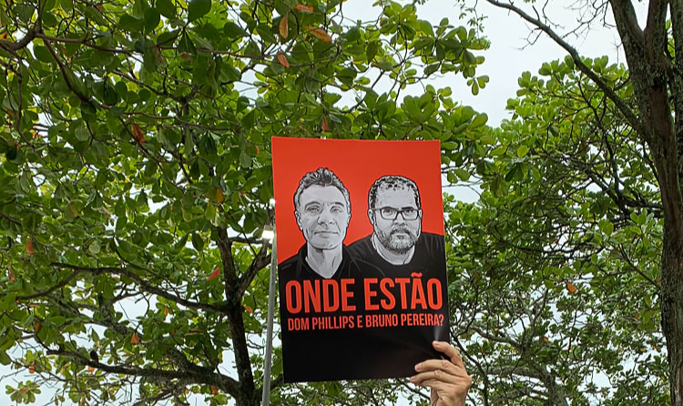 Desaparecimento de Bruno Pereira e Dom Phillips no Vale Javari reforça a imagem negativa do governo brasileiro no que diz respeito ao meio ambiente