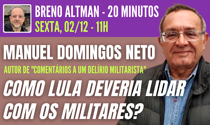 'Como Lula deveria lidar com os militares?' é pergunta que norteia o programa desta sexta-feira (02/12); ao vivo, às 11h